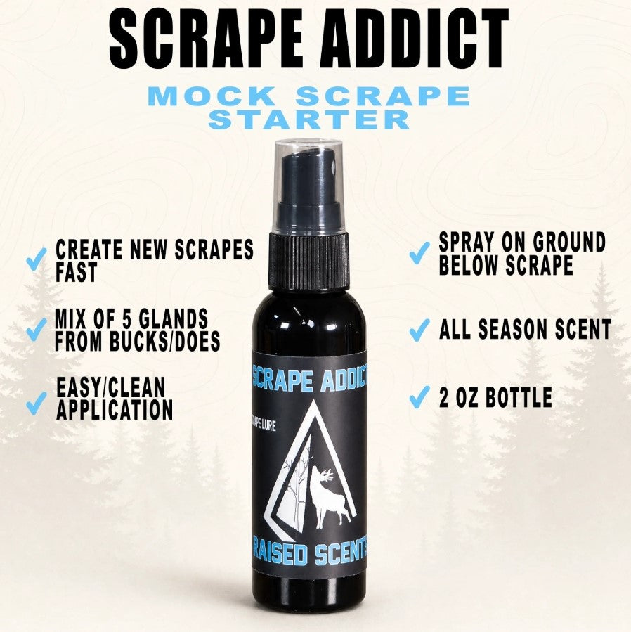 Raised Hunting - Scrape Addict | 5 Glands from bucks and does